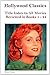 Hollywood Classics: Title Index to All Movies Reviewed in Books 1-24