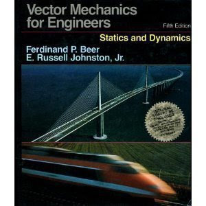 Vector Mechanics for Engineers: Statics and Dynamics/Book and Disk, by Ferdinand P. Beer, E. Russell, Jr. Johnston