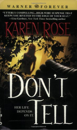 Don't Tell, by Karen Rose