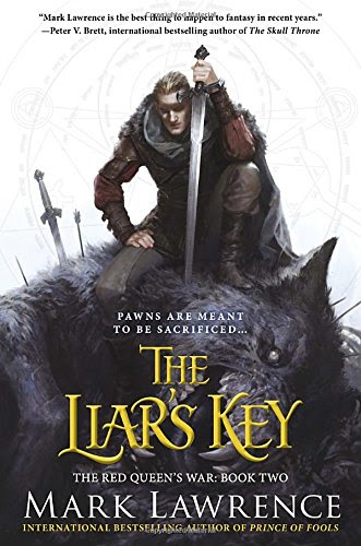 The Liar's Key (The Red Queen's War), by Mark Lawrence The Liar's Key (The Red Queen's War), by Mark Lawrence
