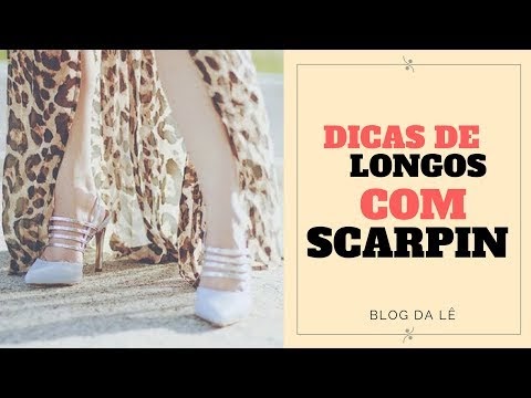 COMO USAR Vestido LONGO com SCARPIN, 3 dicas PARA NÃO ERRAR-Blog da Lê