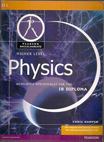 Higher Level Physics for the IB Diploma by Chris Hamper (2009) Paperback, by Chris Hamper