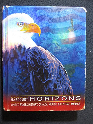 Harcourt School Publishers Horizons Student Edition CanMexCentral Amer
2003