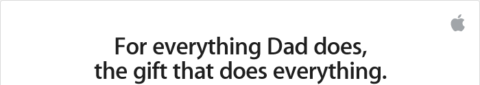 For everything Dad does, the gift that does everything.