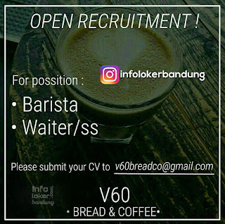 Lowongan Kerja Barista & Waiter V60 Bread 7 Coffee Bandung April 2017