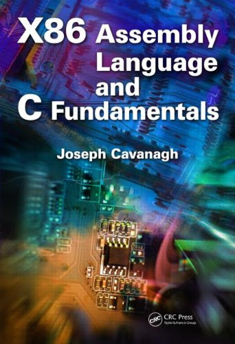 X86 Assembly Language and C Fundamentals 1466568240 pdf