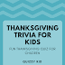 Thanksgiving Trivia Questions Multiple Choice / Buzzfeed staff the more wrong answers.