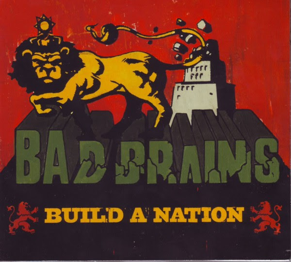 Bad Brains - Build A Nation 2007