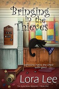 Bringing in the Thieves by Lora Lee