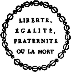 The Motto of the French Republic Liberty, Equa...