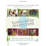 Human Body Detectives: Battle with the Bugs. Activity Workbook and Audio CD