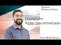 O Que é Descentralização Feudalismo