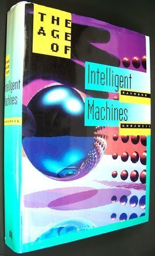 The Age of Intelligent Machines, by Ray Kurzweil