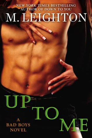 Up to Me (The Bad Boys, #2)
