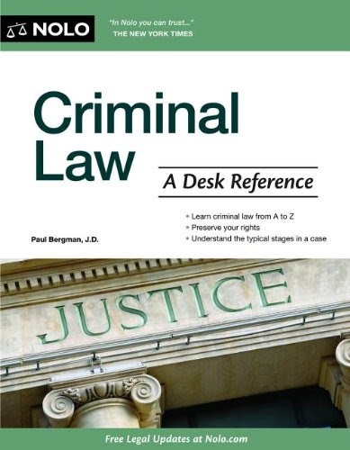 Criminal Law: A Desk ReferenceBy Paul Bergman J.D.