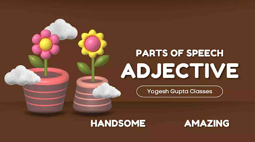 Adjectives : Learn Adjectives | Lesson on Adjectives