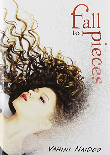 Fall to Pieces, by Vahini Naidoo