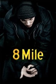 راقب8 Mile فيلم عربي العنوان الفرعي يتدفق اكتمال عبر الإنترنت [720p]
2002