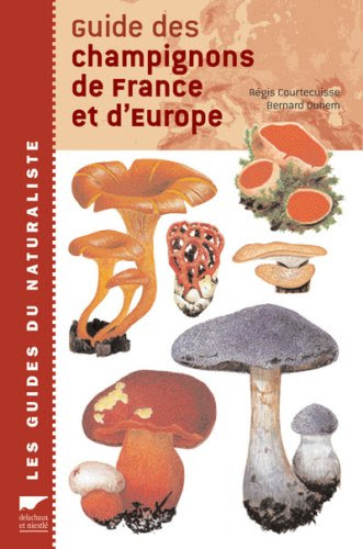 Guide des champignons de France et d'europe