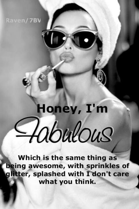Confidence is the sexiest thing a girl can wear! Flaunt what cha got, Be Fabulous, Sorry not Sorry. ;)