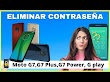 Moto G7 G7 Plus G7 Power y G7 Play quitar pin, patron o contraseña
