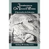 Introduction to Old Testament Wisdom: A Spirituality