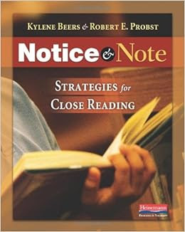 http://www.amazon.com/Notice-Note-Strategies-Close-Reading/dp/032504693X
