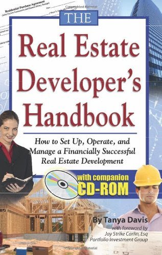 The Real Estate Developer's Handbook: How to Set Up, Operate, and Manage a Financially Successful Real Estate Development With Companion CD-ROM