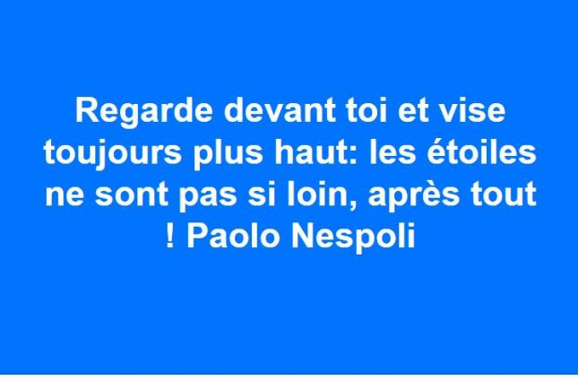 Regarde Devant Toi Et Vise Toujours Plus Haut Les Etoiles