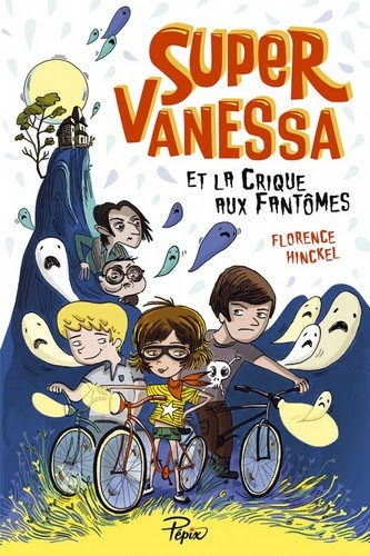 Couverture Super-Vanessa et la crique aux fantômes