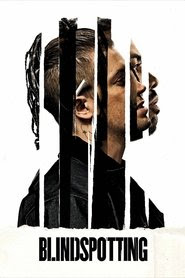 Blindspotting 2018 Streaming VOSTFR HD