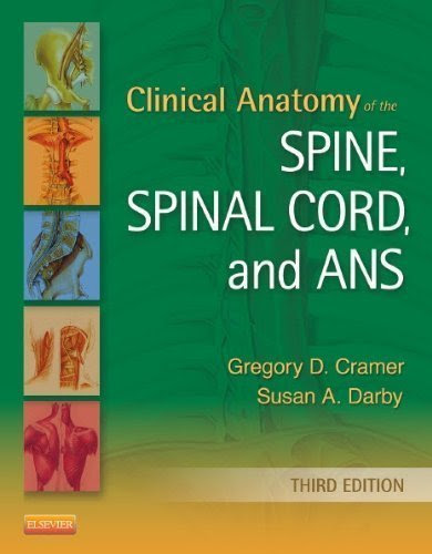 Clinical Anatomy of the Spine, Spinal Cord, and ANS, 3e 3rd (third) Edition