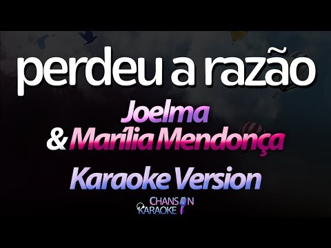 Joelma & Marília Mendonça - Perdeu a Razão (Karaoke Version)