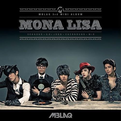 Mona Lisa by MBLAQ, freaking H.O.T!