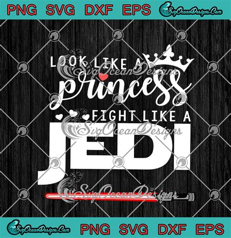 Hobin, pecundang di sekolah, tidak sengaja menemukan suatu channel lama . Star Wars Disney Look Like A Princess Fight Like A Jedi SVG PNG EPS DXF