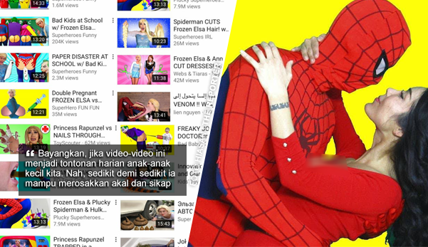 Anak 3 tahun tonton video super hero tak senonoh mampu merosakkan akal dan sikap yang kemudian ketagih