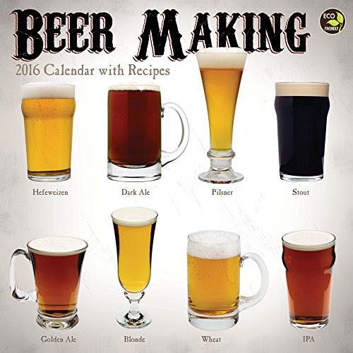 2016 Beer Making Wall Calendar, by Great Fermentations