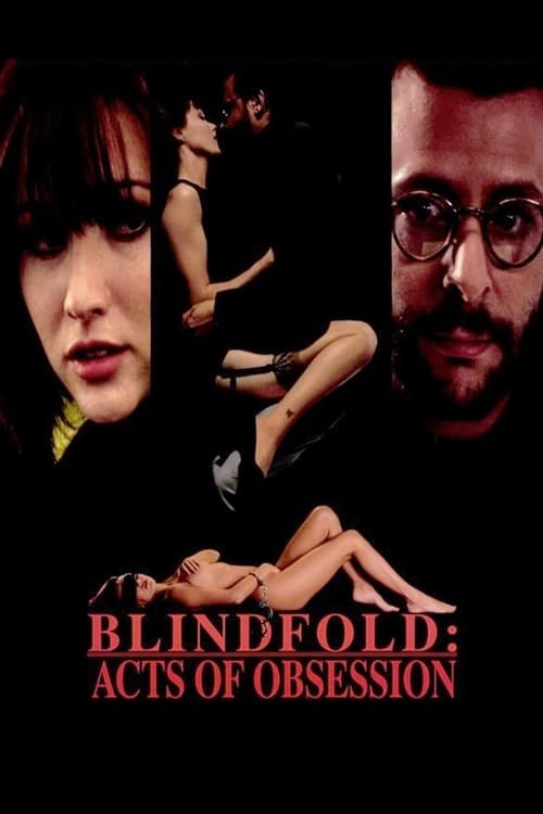 Bekijk Blindfold: Acts of Obsession Volledige Film Online 1994 Gratis
[KIJKEN VOLLEDIGE FILM]