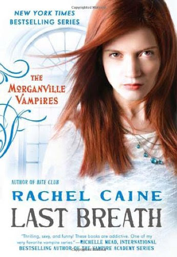 Last Breath (The Morganville Vampires, #11)
