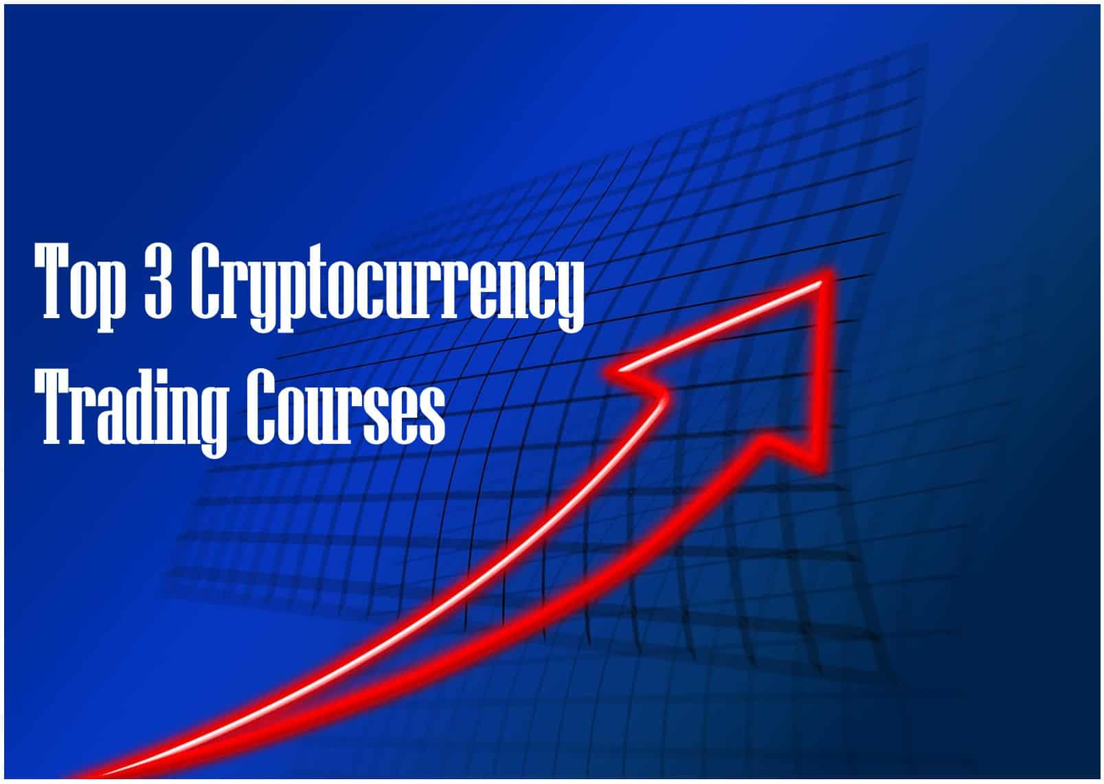 Top 3 Cryptocurrency Trading Courses for Beginners ...