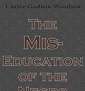 Pdf Download The Mis-Education of the Negro (Chump Change Edition) Free E-Book Apps PDF