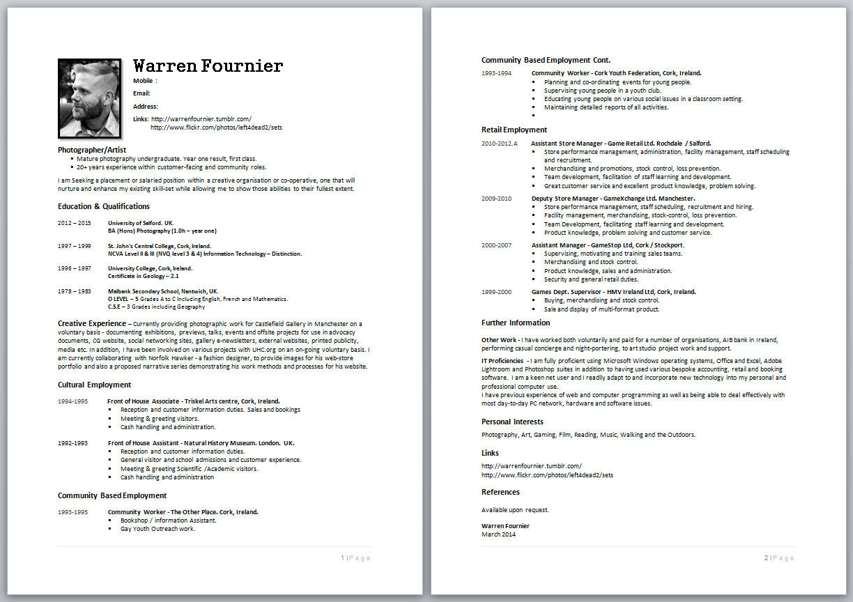 ... CV. The main difference with this CV is the emphasis on my current