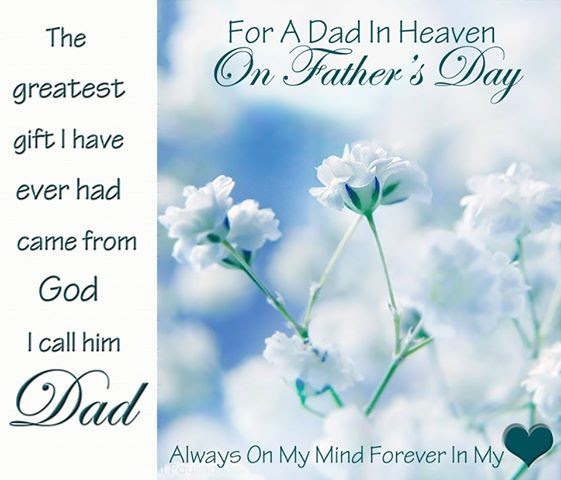 For A Dad In Heaven On Father's Day Pictures, Photos, and ...