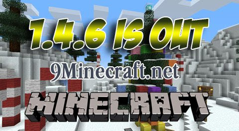 Minecraft 1 4 6 Pre Release Is Out 9minecraft Net