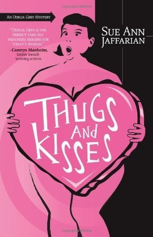 Thugs and Kisses (An Odelia Grey Mystery, #3)