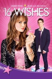 16 Wishes 2010 Streaming vf hd
