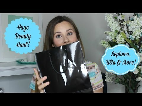 Makeup and Beauty Haul | Sephora, Ulta and Kohl's