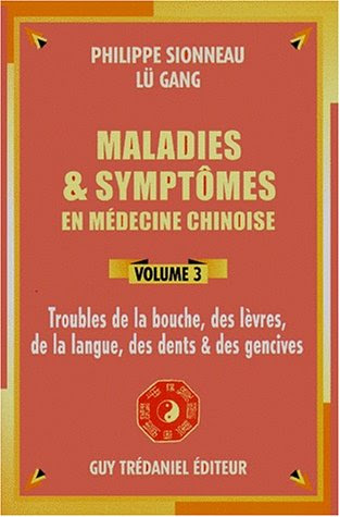 Maladies et symptômes en médecine chinoise, volume 3