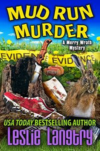Mud Run Murder by Leslie Langtry
