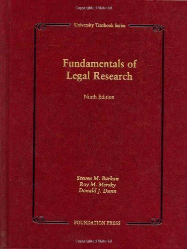 Fundamentals of Legal Research (University Textbook Series) 9th (ninth) Edition